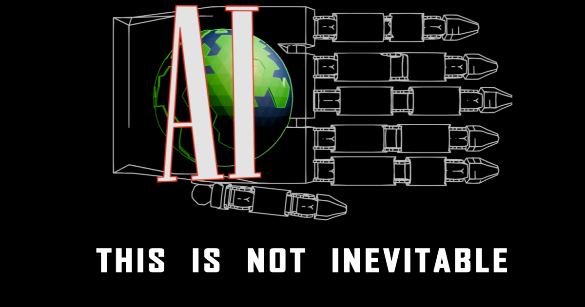 AI 'This is Not Inevitable' artificial hand image