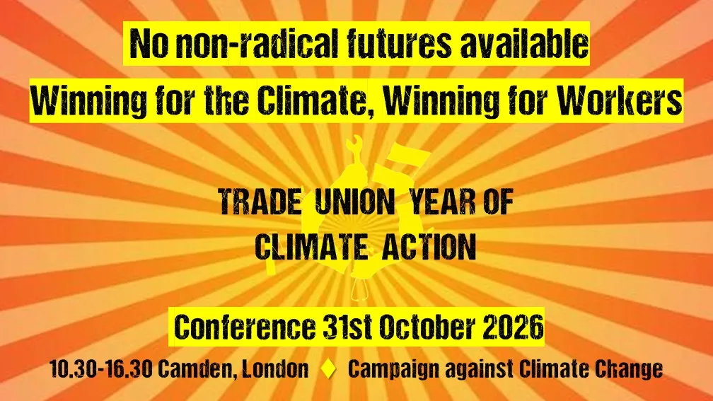 No Non-Radical Futures Available: Winning for the Climate, Winning for Workers